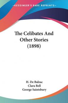 The Celibates And Other Stories