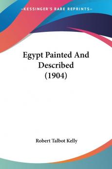 Egypt Painted And Described