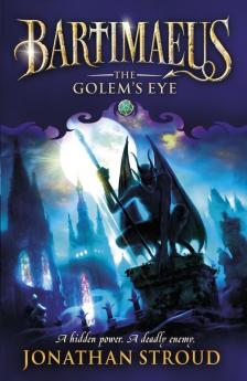 Golem's Eye (The Bartimaeus Sequence)