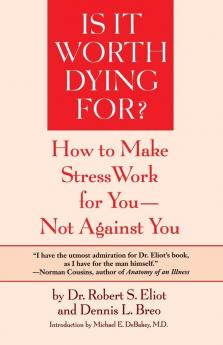 Is It Worth Dying For?