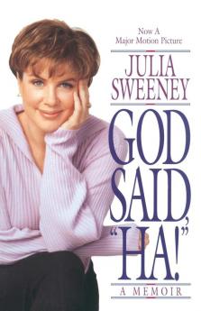 God Said Ha!: A Memoir