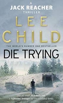 Die Trying: (Jack Reacher 2)