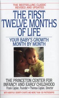 The First Twelve Months of Life