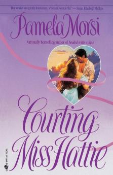 Courting Miss Hattie: A Novel