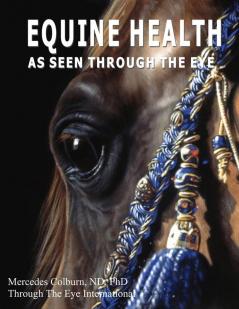 Equine Health - As seen through the eye
