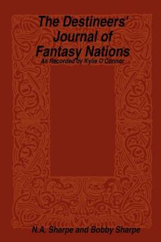 The Destineers' Journal of Fantasy Nations