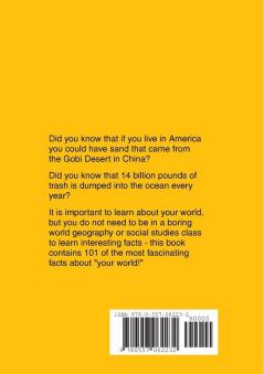 101 Fascinating Facts About Your World