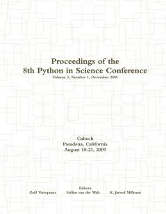 Proceedings of the 8th Python in Science Conference