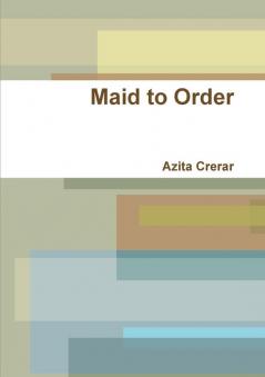 Maid to Order