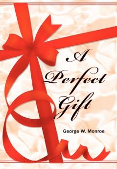 A Perfect Gift