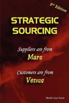 Strategic Sourcing - Suppliers are from Mars Customers are from Venus