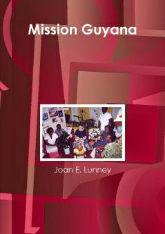 Mission Guyana