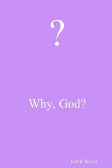 Why God?