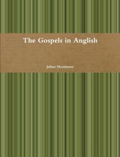 The Gospels in Anglish