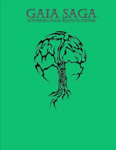 Gaia Saga Universal Role-Playing System V2