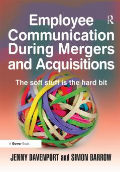 Employee Communication During Mergers and Acquisitions