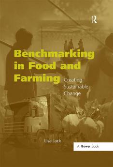 Benchmarking in Food and Farming