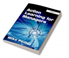 Action Learning for Managers