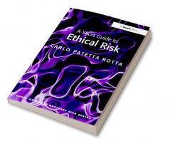 Short Guide to Ethical Risk