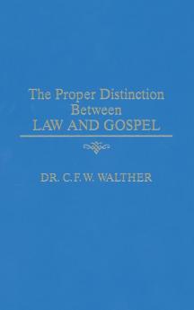 The Proper Distinction Between Law & Gospel