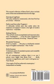 Brian Friel Plays 2: Dancing at Lughnasa; Fathers and Sons; Making History; Wonderful Tennessee; Molly Sweeney (Contemporary Classics (Faber & Faber))