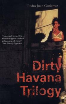 Dirty Havana Trilogy