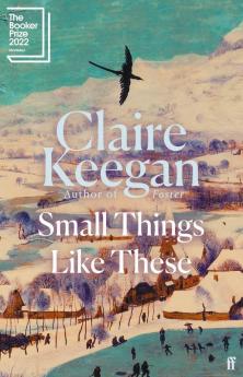 Small Things Like These (LEAD): Shortlisted for the Rathbones Folio Prize