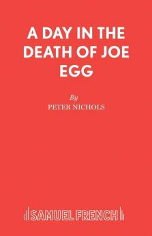 A Day in the Death of Joe Egg