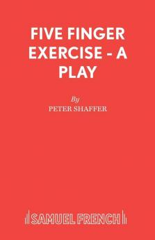 Five Finger Exercise - A Play