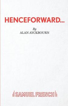 Henceforward...