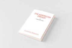 The American Dream - A Play