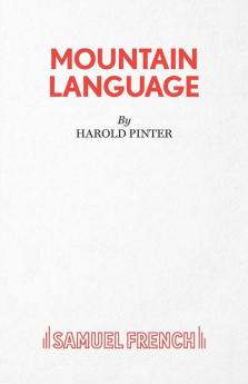 Mountain Language - A Play