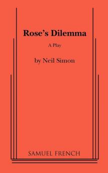 Rose's Dilemma