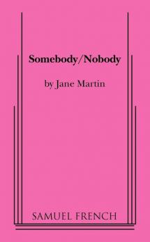 Somebody/Nobody