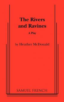 The Rivers and Ravines