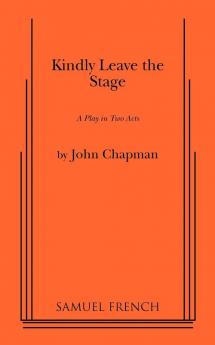 Kindly Leave the Stage
