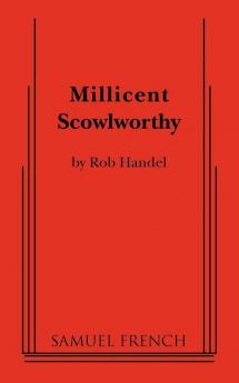 Millicent Scowlworthy