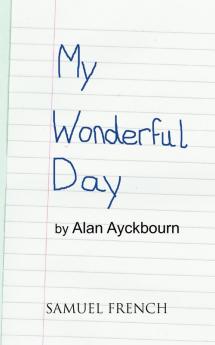 My Wonderful Day