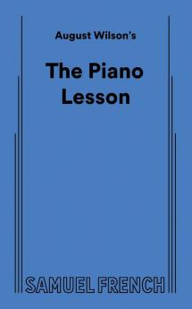 August Wilson's The Piano Lesson