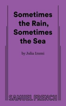 Sometimes the Rain Sometimes the Sea