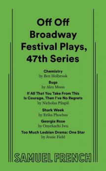 Off Off Broadway Festival Plays 47th Series