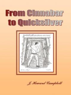 From Cinnabar to Quicksilver