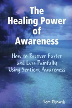 The Healing Power of Awareness