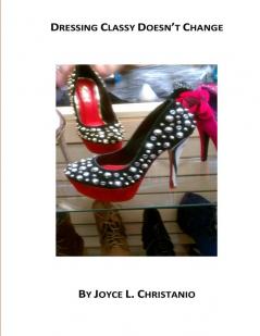 Dressing Classy Doesn't Change