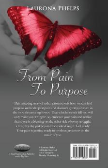 From Pain To Purpose