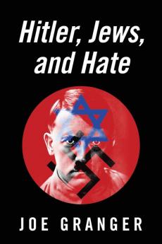 Hitler Jews and Hate