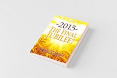 -2015- The Final Jubilee?