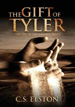 The Gift of Tyler: 4 (Gift of the Elements)