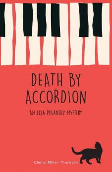 Death By Accordion: 1 (Ella Polansky Mystery)