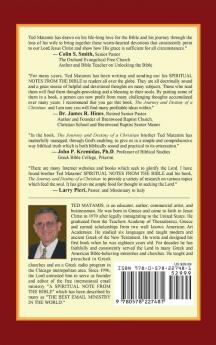 The Journey and Destiny of a Christian: 100 Biblical topics for encouraging comforting teaching inspiring challenging evangelizing and helping in your walk with the Lord.